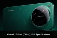 Xiaomi 17 Ultra (China): Full Specifications Xiaomi 17 Ultra (China): Full Specifications