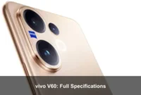 vivo V60: Full Specifications vivo V60: Full Specifications