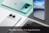 One Plus Nord 4: Full Specifications One Plus Nord 4: Full Specifications