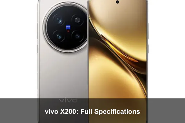 vivo X200: Full Specifications