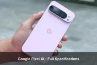 Google Pixel XL: Full Specifications Google Pixel XL: Full Specifications