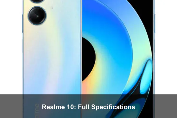 Realme 10: Full Specifications