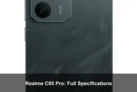 Realme C85 Pro: Full Specifications