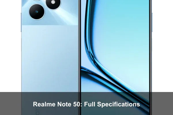 Realme Note 50: Full Specifications