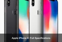 Apple iPhone X: Full Specifications Apple iPhone X: Full Specifications