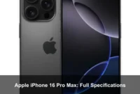 Apple iPhone 16 Pro Max: Full Specifications