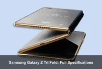 Samsung Galaxy Z Tri Fold: Full Specifications