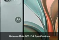 Motorola Moto G75: Full Specifications