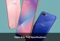 Oppo A3s: Full Specifications Oppo A3s: Full Specifications