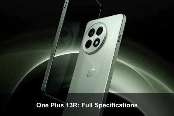 One Plus 13R: Full Specifications