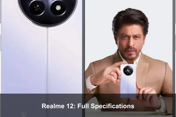 Realme 12: Full Specifications