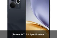 Realme 14T: Full Specifications Realme 14T: Full Specifications