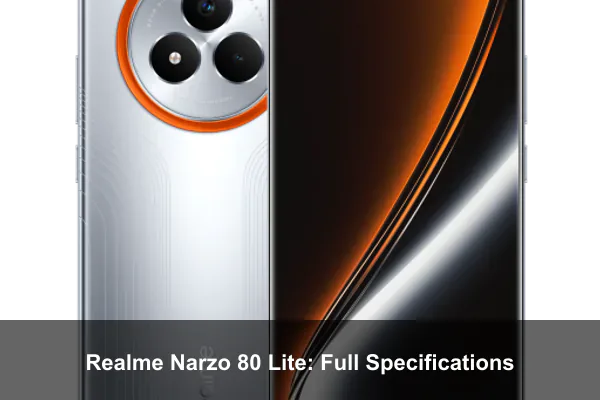 Realme Narzo 80 Lite: Full Specifications
