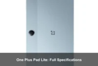 One Plus Pad Lite: Full Specifications One Plus Pad Lite: Full Specifications