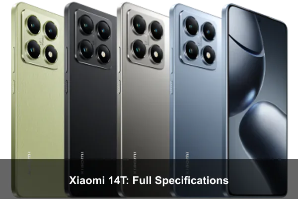 Xiaomi 14T: Full Specifications