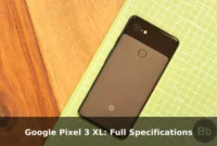 Google Pixel 3 XL: Full Specifications