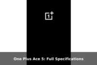 One Plus Ace 5: Full Specifications