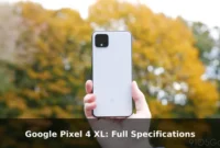Google Pixel 4 XL: Full Specifications