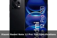 Xiaomi Redmi Note 12 Pro: Full Specifications