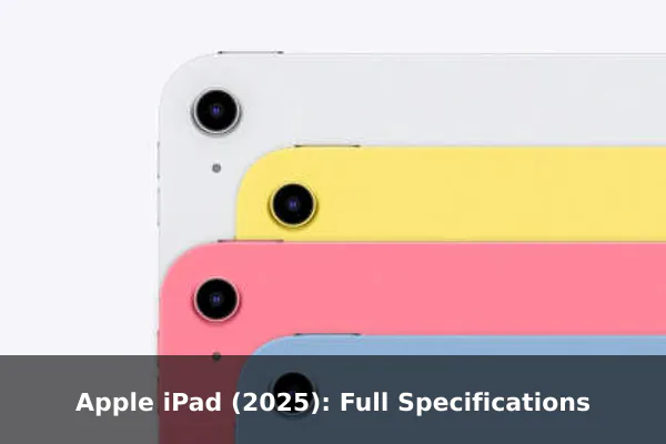 Apple iPad (2025): Full Specifications