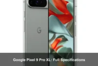 Google Pixel 9 Pro XL: Full Specifications