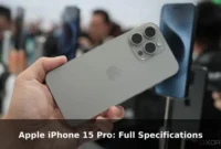 Apple iPhone 15 Pro: Full Specifications Apple iPhone 15 Pro: Full Specifications