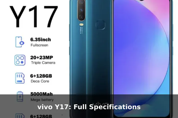 vivo Y17: Full Specifications