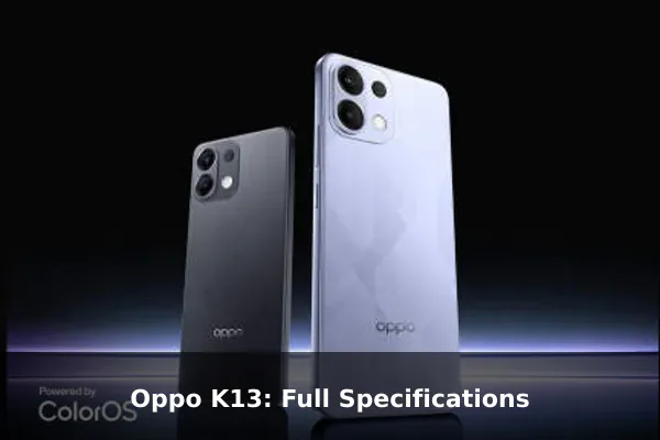 Oppo K13: Full Specifications